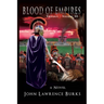 Blood of Empires: Trilogy - Volume III