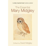 The Essential Mary Midgley
