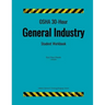 OSHA 30-Hour General Industry; Student Workbook