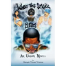 When the Smoke Clears: An Urban Novel