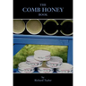 The Comb Honey Book