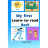 My first Learn-to-read Book