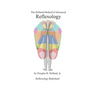 The Holland Method of Advanced Reflexology: Reflexology Redefined