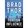 Foreign Influence: A Thriller