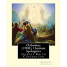 Orthodoxy (1908), By Gilbert K. Chesterton ( Christian Apologetics ): Gilbert Keith Chesterton