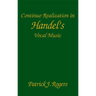 Continuo Realization in Handel's Vocal Music