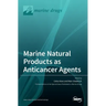 Marine Natural Products as Anticancer Agents