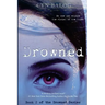 Drowned: Book 2 of the Drowned Series