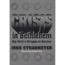 Crisis in Bethlehem