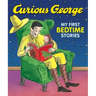 Curious George My First Bedtime Stories