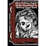 How To Draw Sugar Skulls Sketchbook & Makeup Chart Book: Tatoo Artist Sketch Book For Drawing Dia De Los Muertos Tatoos - Day Of The Dead Sketching No