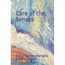 Care of the Senses