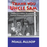 Thank you Uncle Sam: From Calabria to America: Family stories of emigration