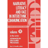 Narrative, Literacy and Face in Interethnic Communication