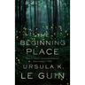 The Beginning Place