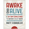 Awake and Alive: A 30-Day Challenge to Revive Your Faith (30 Daily Devotions)