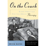On the Couch: Great American Stories about Therapy