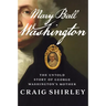 Mary Ball Washington: The Untold Story of George Washington's Mother