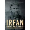 Irfan: A Seeker's Guide to Science of Observation: Black & White Version