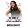 The Diary of Aaliyah Anderson Volume II: Teen Life, Love and Surviving Middle Sc