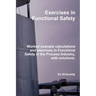 Exercises in Functional Safety