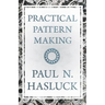 Practical Pattern Making