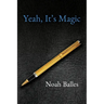 Yeah, It's Magic