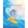 Say NO! and TELL!: Daxton's Creative View of Personal Safety for Boys