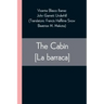 The Cabin [La barraca]
