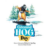 Ground Hog Day