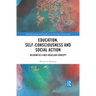 Education, Self-Consciousness and Social Action: Bildung as a Neo-Hegelian Concept