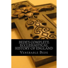 Bede's Complete Ecclesiastical History of England