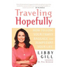 Traveling Hopefully: How to Lose Your Family Baggage and Jumpstart Your Life