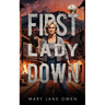 First Lady Down