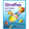 Giraffes Can't Swim, Can They?: Water Safety