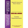 Spanish-American Short Stories / Cuentos Hispanoamericanos: A Dual-Language Book