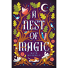A Nest of Magic: A Sapphic Cozy Fantasy