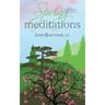 Spring Meditations