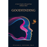 Goodfinding: A User's Guide to EQ and Your Brilliant Mind