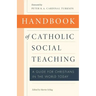 Handbook of Catholic Social Teaching