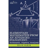 Elementary Mathematics from an Advanced Standpoint: Arithmetic, Algebra, Analysis