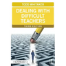 Dealing with Difficult Teachers