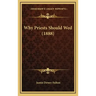 Why Priests Should Wed (1888)