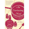 An Everlasting Meal: Cooking with Economy and Grace