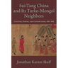 Sui-Tang China and Its Turko-Mongol Neighbors