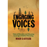 Engaging Voices: Tales of Morality and Meaning in an Age of Global Warming
