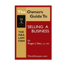 Owners Guide to Selling a Business: How to Guide to sell your business