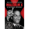 Malcolm X: By Any Means Necessary