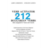 Verb Activator for 212 Bulgarian Verbs: fully conjugated in 7 tenses and 3 moods
