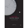 Limiting Outer Space: Astroculture After Apollo